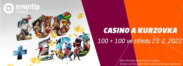 100 + 100 v SYNOT TIP casinu