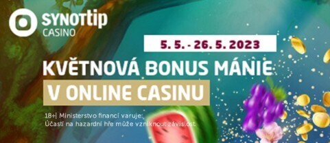 Květnová BONUS MÁNIE v online casinu SYNOT TIP